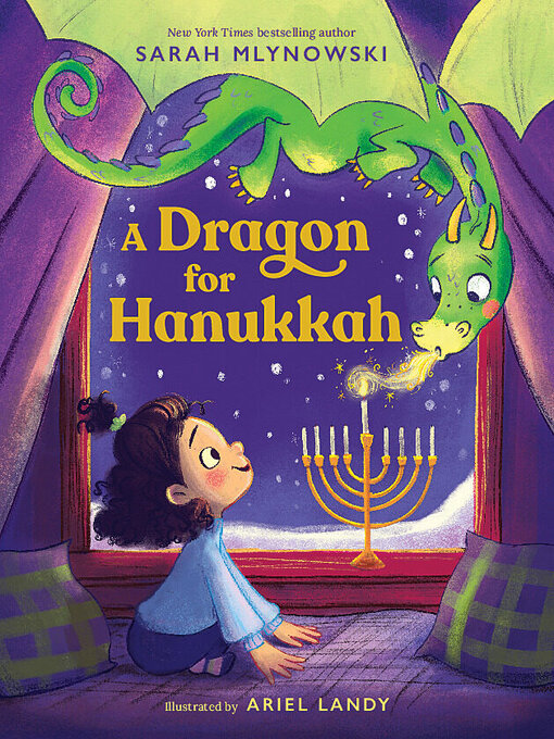 Title details for A Dragon for Hanukkah by Sarah Mlynowski - Available